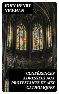 Conférences adressées aux protestants et aux catholiques