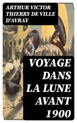 Voyage dans la lune avant 1900
