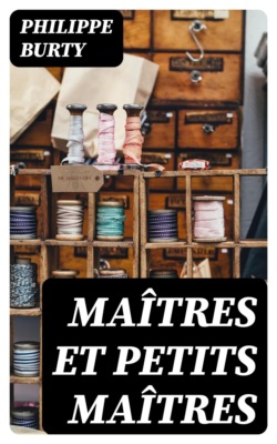 Maîtres et petits maîtres