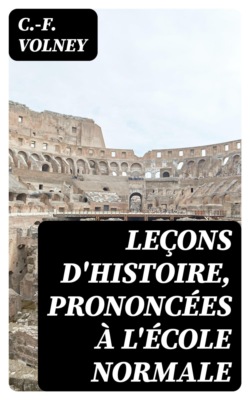 Leçons d'histoire, prononcées à l'École normale