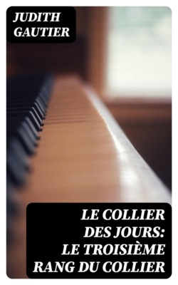 Le collier des jours: Le troisième rang du collier