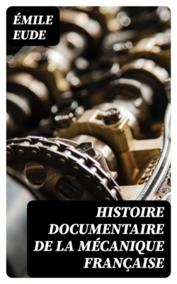 Histoire documentaire de la mécanique française