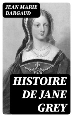 Histoire de Jane Grey