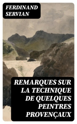 Remarques sur la technique de quelques peintres provençaux