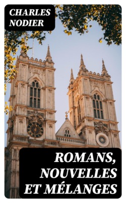 Romans, nouvelles et mélanges