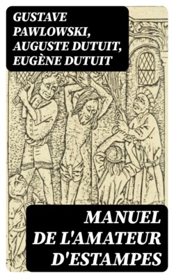 Manuel de l'amateur d'estampes