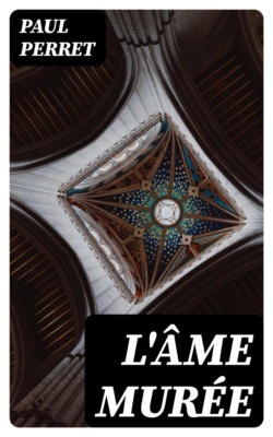L'âme murée