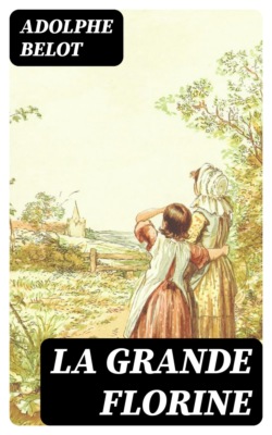 La grande Florine