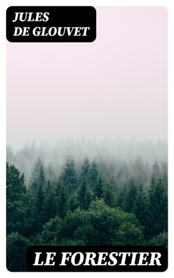 Le forestier