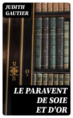 Le paravent de soie et d'or