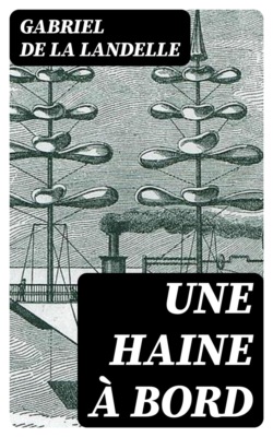 Une haine à bord