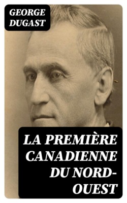 La première Canadienne du Nord-ouest