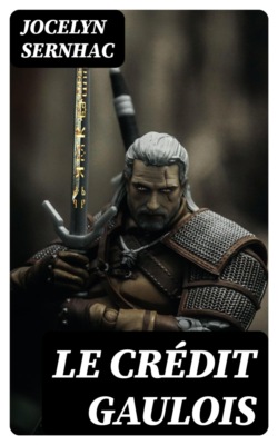 Le crédit gaulois