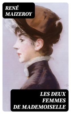Les deux femmes de Mademoiselle
