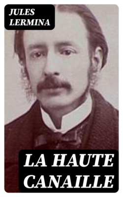 La haute canaille