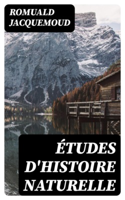 Études d'histoire naturelle