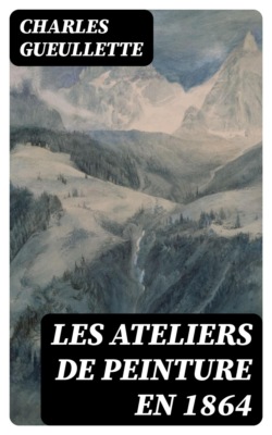 Les Ateliers de peinture en 1864