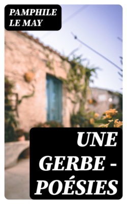 Une gerbe — Poésies