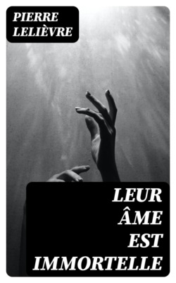Leur âme est immortelle