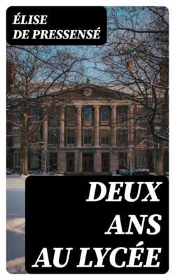 Deux ans au lycée
