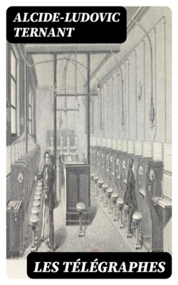 Les télégraphes
