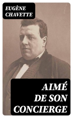 Aimé de son concierge