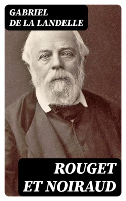 Rouget et Noiraud