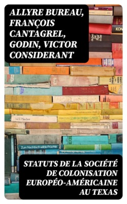 Statuts de la Société de colonisation européo-américaine au Texas
