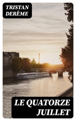Le Quatorze Juillet