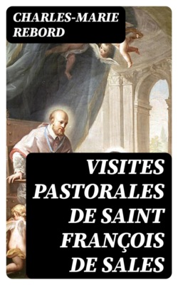 Visites pastorales de saint François de Sales