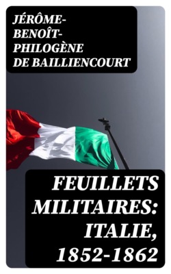 Feuillets militaires: Italie, 1852-1862