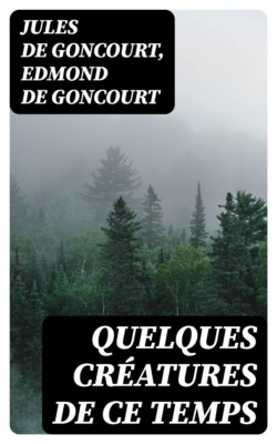 Quelques créatures de ce temps