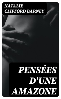 Pensées d'une amazone