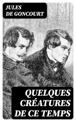 Quelques créatures de ce temps