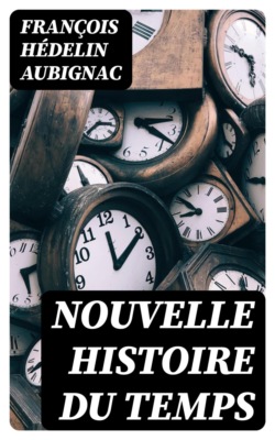 Nouvelle Histoire du temps