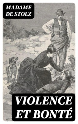 Violence et bonté