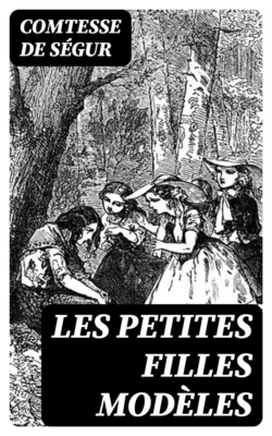 Les petites filles modèles