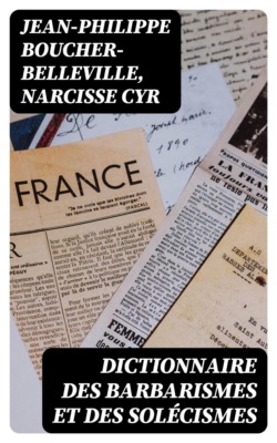 Dictionnaire des barbarismes et des solécismes