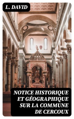 Notice historique et géographique sur la commune de Cercoux