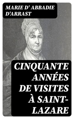Cinquante années de visites à Saint-Lazare