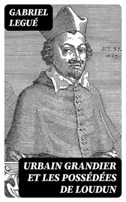 Urbain Grandier et les possédées de Loudun