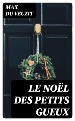 Le Noël des Petits Gueux