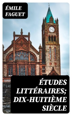 Études Littéraires; dix-huitième siècle