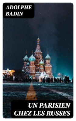 Un Parisien chez les Russes