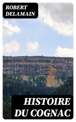 Histoire du cognac