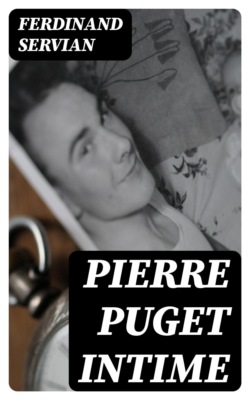 Pierre Puget intime