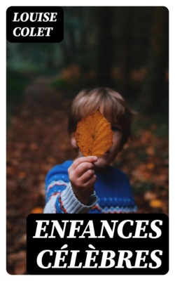 Enfances célèbres