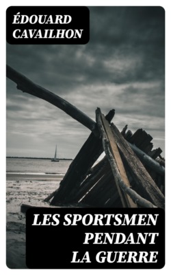 Les sportsmen pendant la guerre