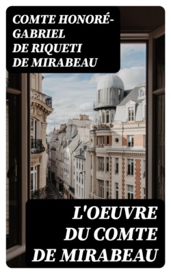 L'oeuvre du comte de Mirabeau