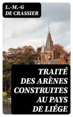 Traité des Arènes construites au Pays de Liége